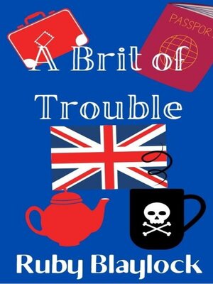cover image of A Brit of Trouble